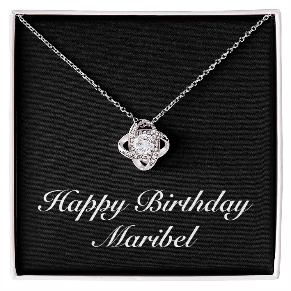 Happy Birthday Maribel v2 - Love Knot Necklace
