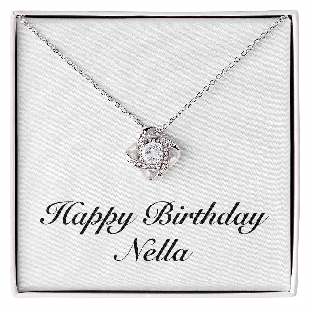 Happy Birthday Nella - Love Knot Necklace