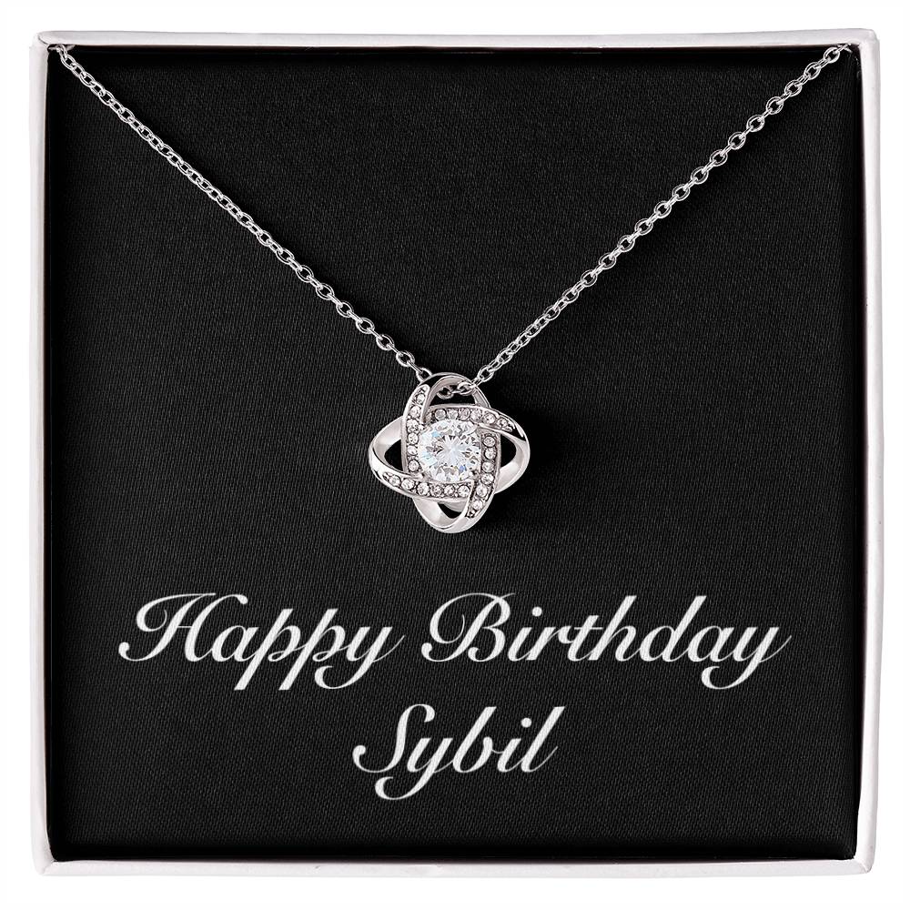 Happy Birthday Sybil v2 - Love Knot Necklace
