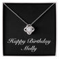 Happy Birthday Molly v2 - Love Knot Necklace