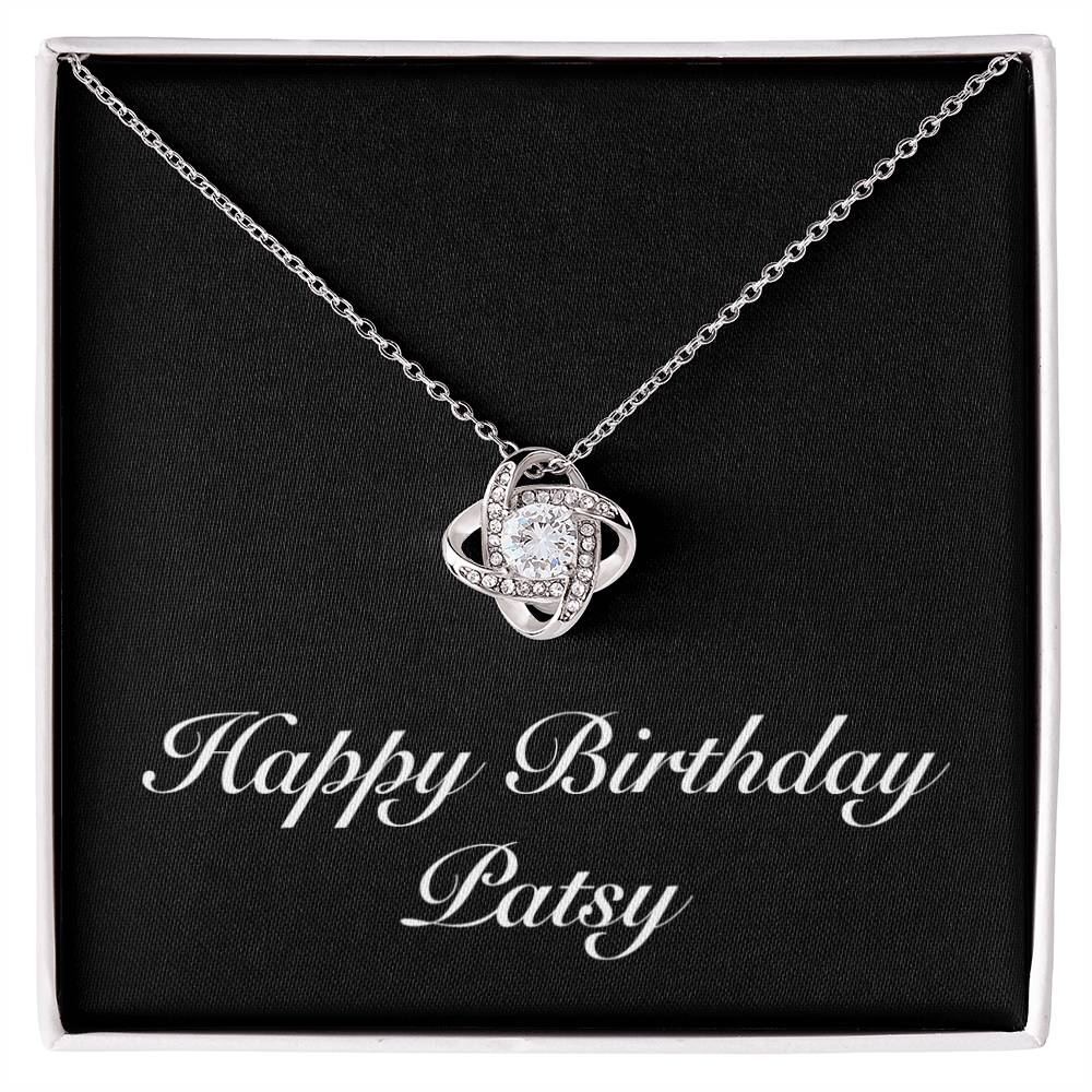 Happy Birthday Patsy v2 - Love Knot Necklace