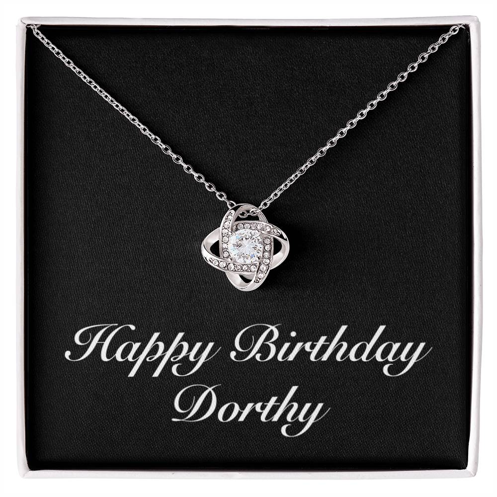 Happy Birthday Dorthy v2 - Love Knot Necklace