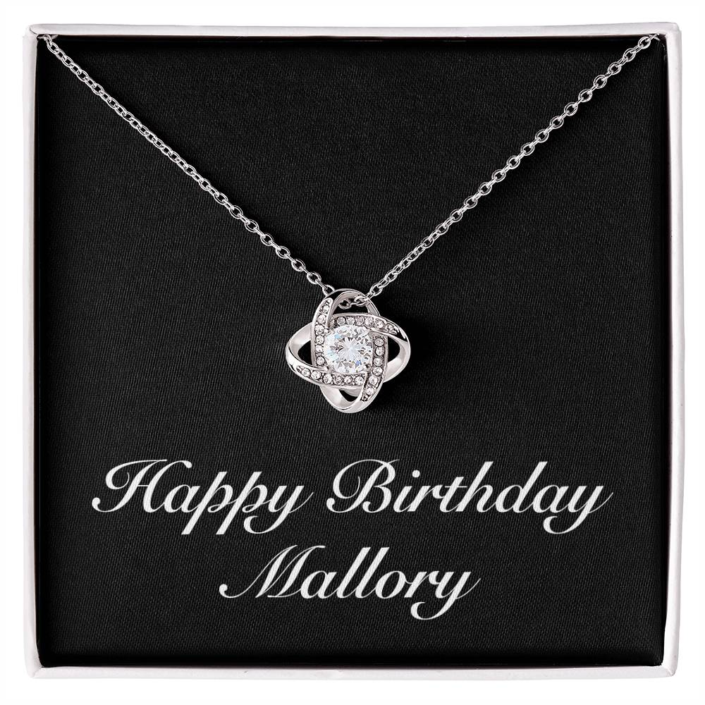 Happy Birthday Mallory v2 - Love Knot Necklace