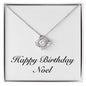 Happy Birthday Noel - Love Knot Necklace