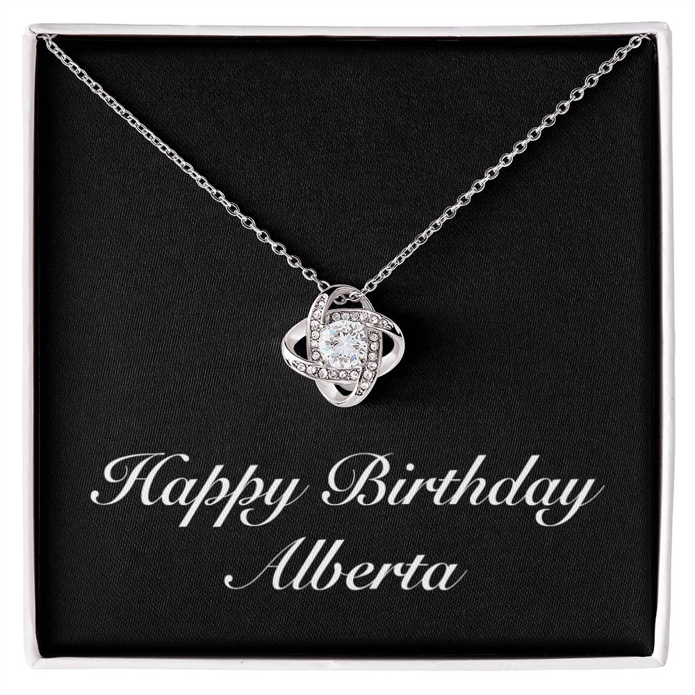 Happy Birthday Alberta v2 - Love Knot Necklace