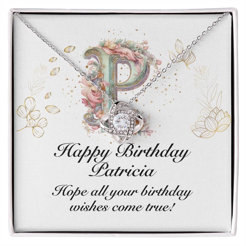 Happy Birthday Patricia v01 - Love Knot Necklace