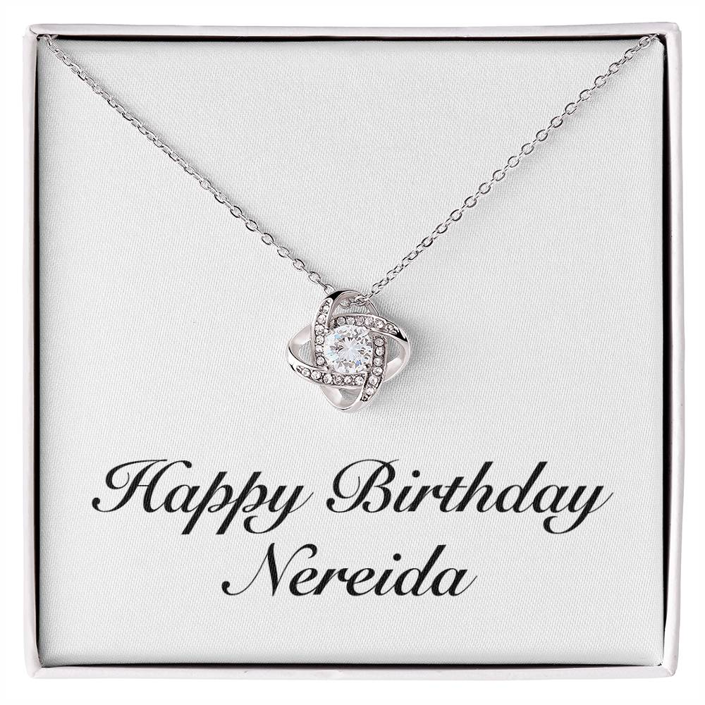 Happy Birthday Nereida - Love Knot Necklace