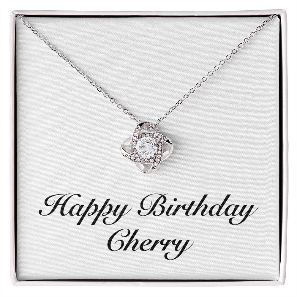 Happy Birthday Cherry - Love Knot Necklace