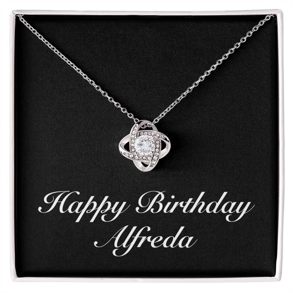Happy Birthday Alfreda v2 - Love Knot Necklace