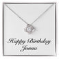 Happy Birthday Jonna - Love Knot Necklace
