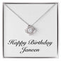 Happy Birthday Janeen - Love Knot Necklace