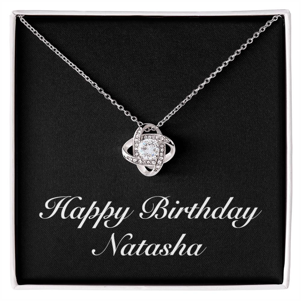 Happy Birthday Natasha v2 - Love Knot Necklace