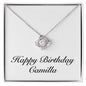 Happy Birthday Camilla - Love Knot Necklace