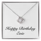 Happy Birthday Evie - Love Knot Necklace