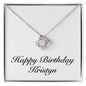 Happy Birthday Kristyn - Love Knot Necklace