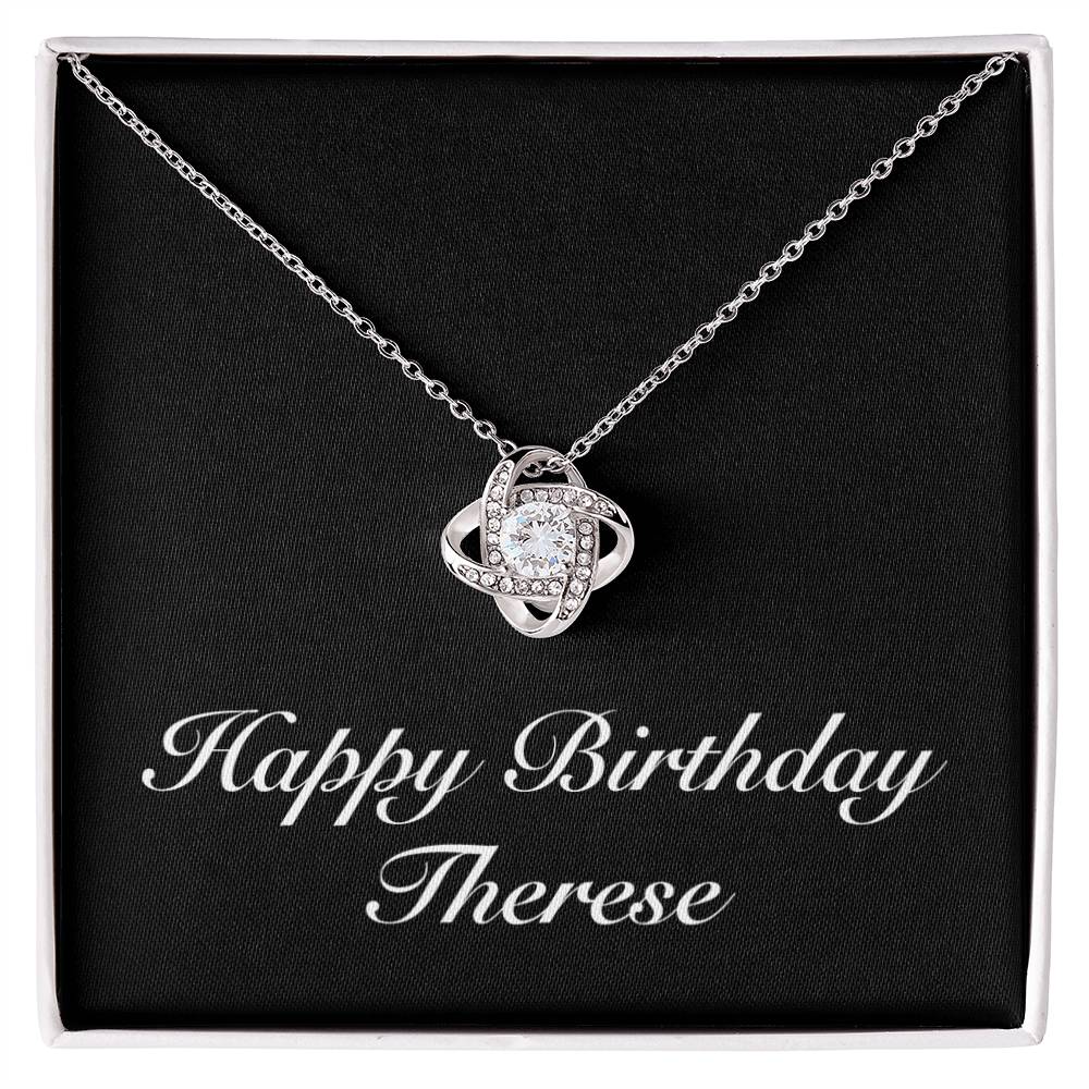 Happy Birthday Therese v2 - Love Knot Necklace