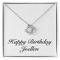 Happy Birthday Joellen - Love Knot Necklace