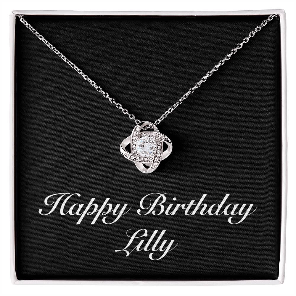 Happy Birthday Lilly v2 - Love Knot Necklace