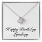Happy Birthday Lyndsay - Love Knot Necklace