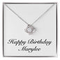 Happy Birthday Marylee - Love Knot Necklace