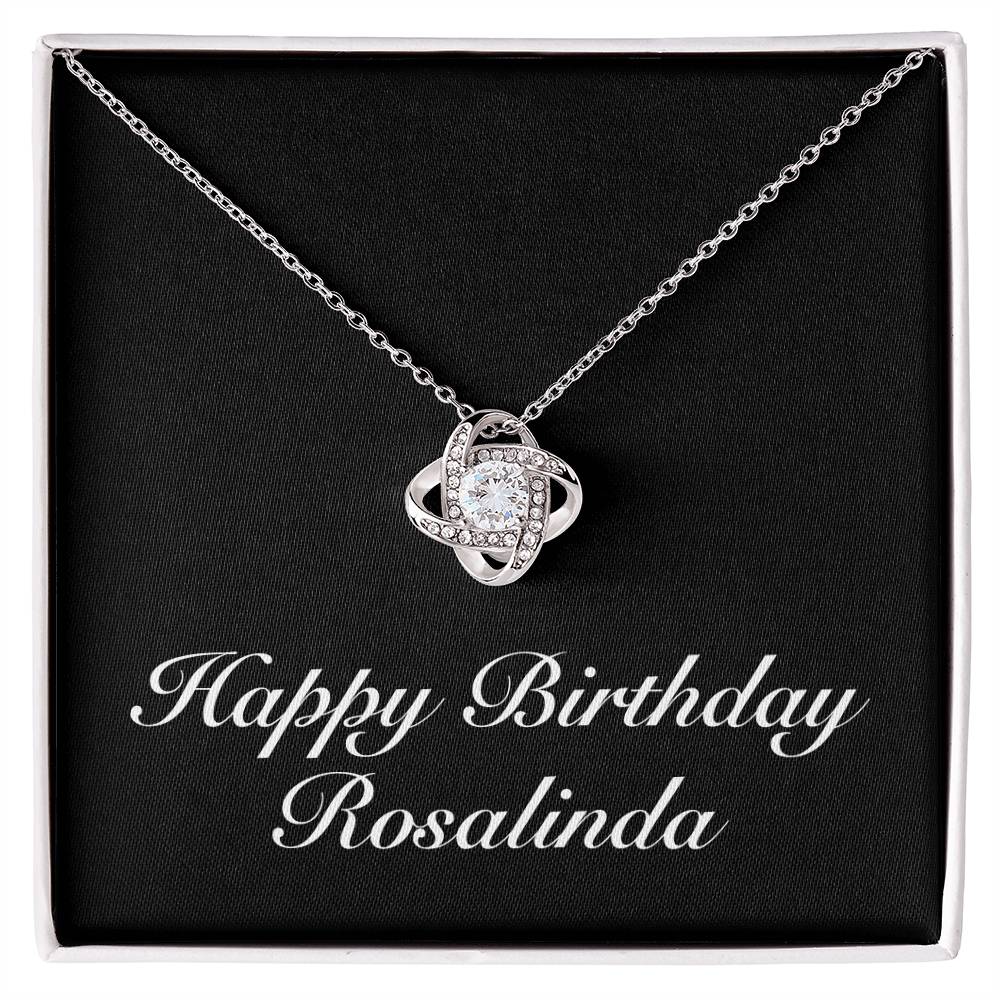 Happy Birthday Rosalinda v2 - Love Knot Necklace