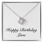 Happy Birthday Lura - Love Knot Necklace