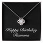 Happy Birthday Ramona v2 - Love Knot Necklace