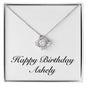 Happy Birthday Ashely - Love Knot Necklace
