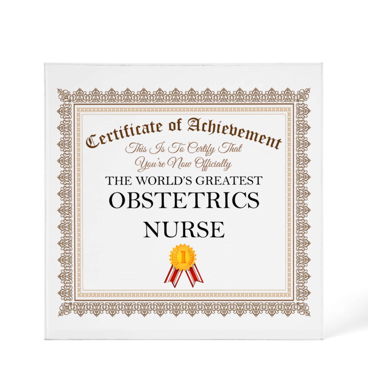World's Greatest Obstetrics Nurse - 6" x 6" Acrylic Block