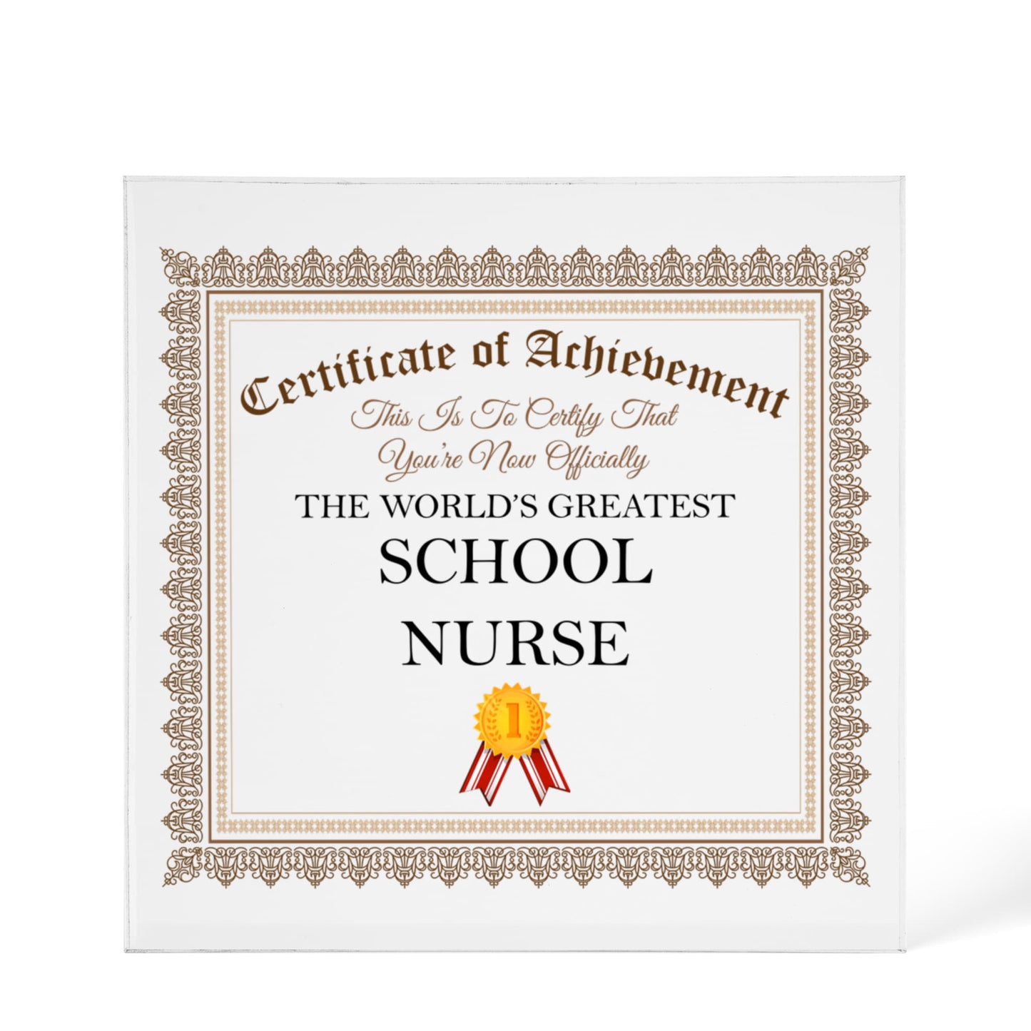 World's Greatest School Nurse - 6" x 6" Acrylic Block