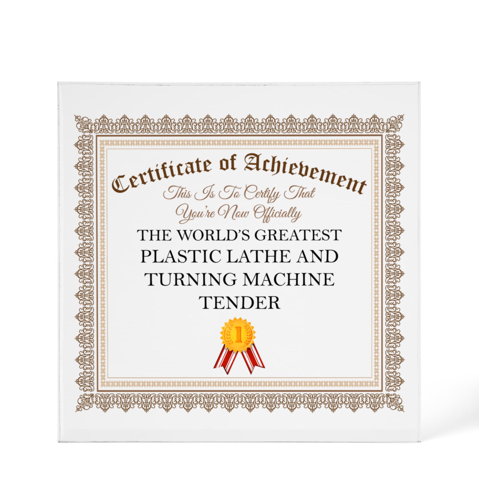 World's Greatest Plastic Lathe and Turning Machine Tender - 6" x 6" Acrylic Block