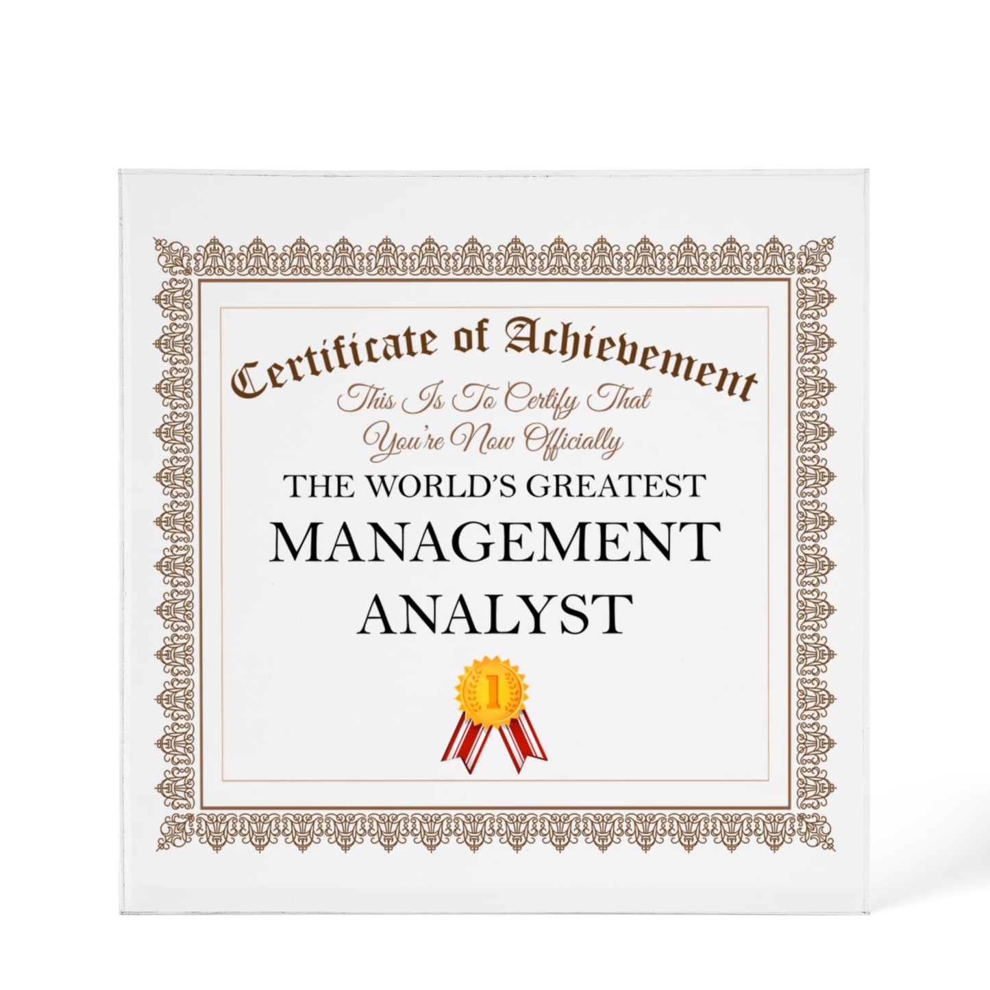 World's Greatest Management Analyst - 6" x 6" Acrylic Block