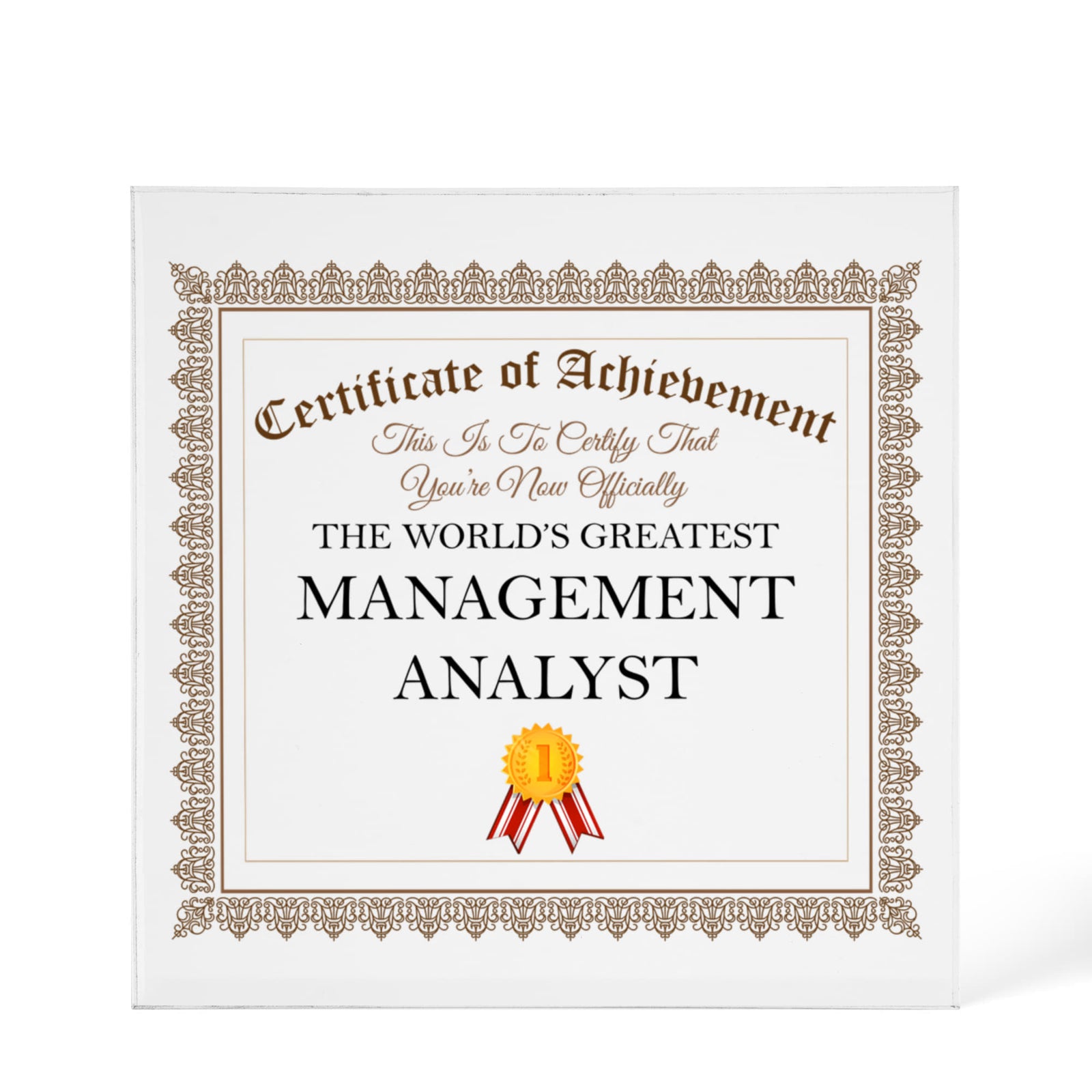 World's Greatest Management Analyst - 6" x 6" Acrylic Block
