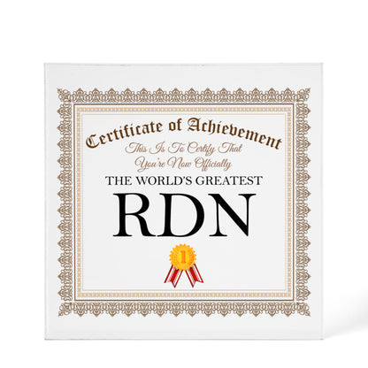 World's Greatest RDN - 6" x 6" Acrylic Block