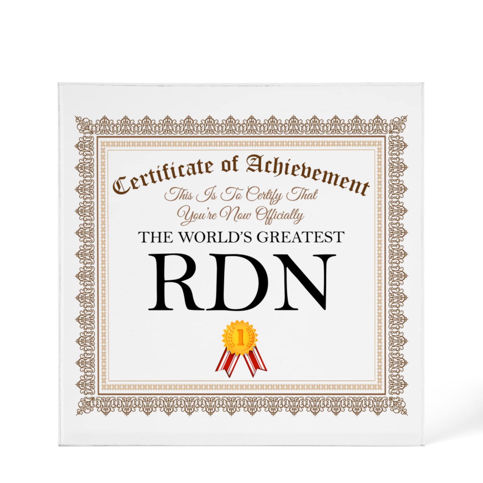 World's Greatest RDN - 6" x 6" Acrylic Block