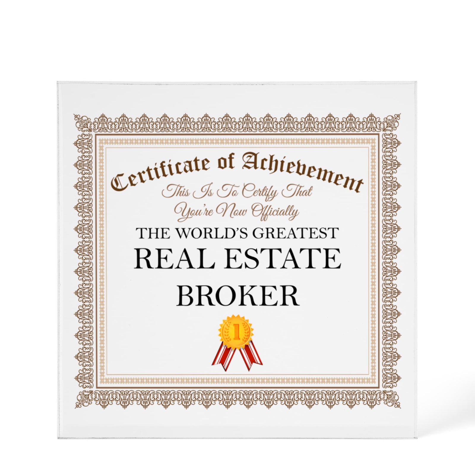 World's Greatest Real Estate Broker - 6" x 6" Acrylic Block