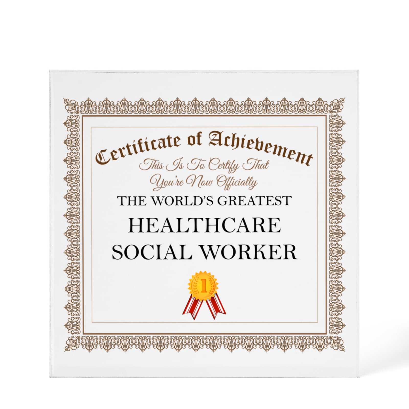 World's Greatest Healthcare Social Worker - 6" x 6" Acrylic Block