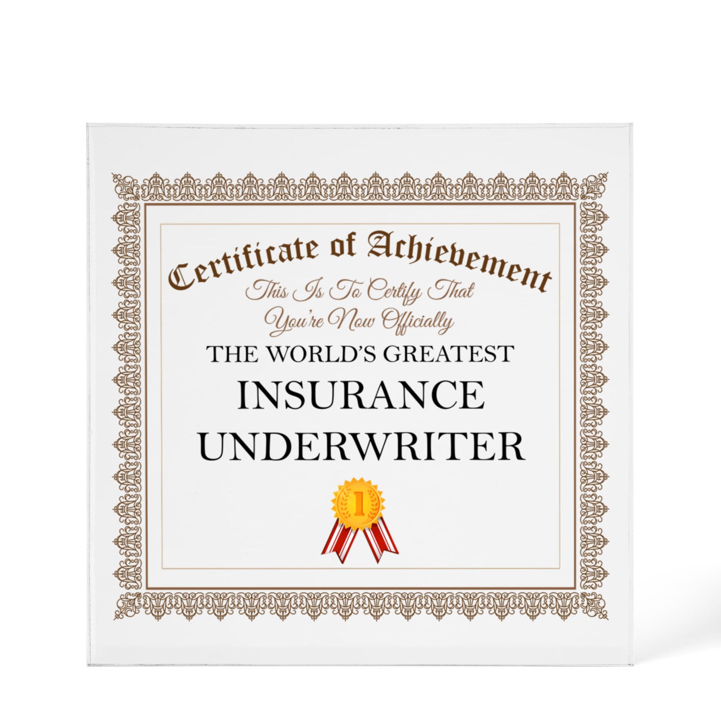 World's Greatest Insurance Underwriter - 6" x 6" Acrylic Block