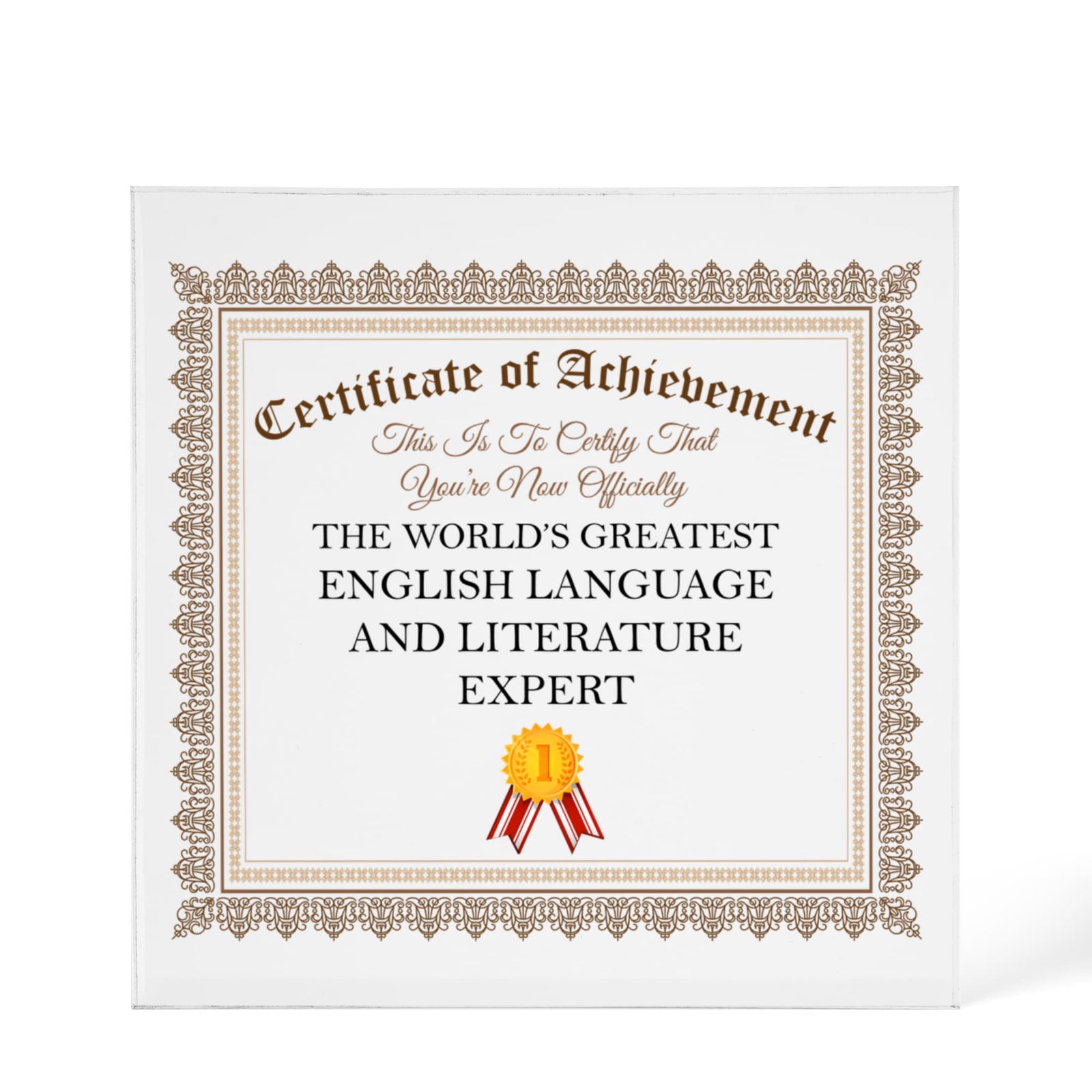 World's Greatest English Language and Literature Expert - 6" x 6" Acrylic Block