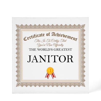 World's Greatest Janitor - 6" x 6" Acrylic Block