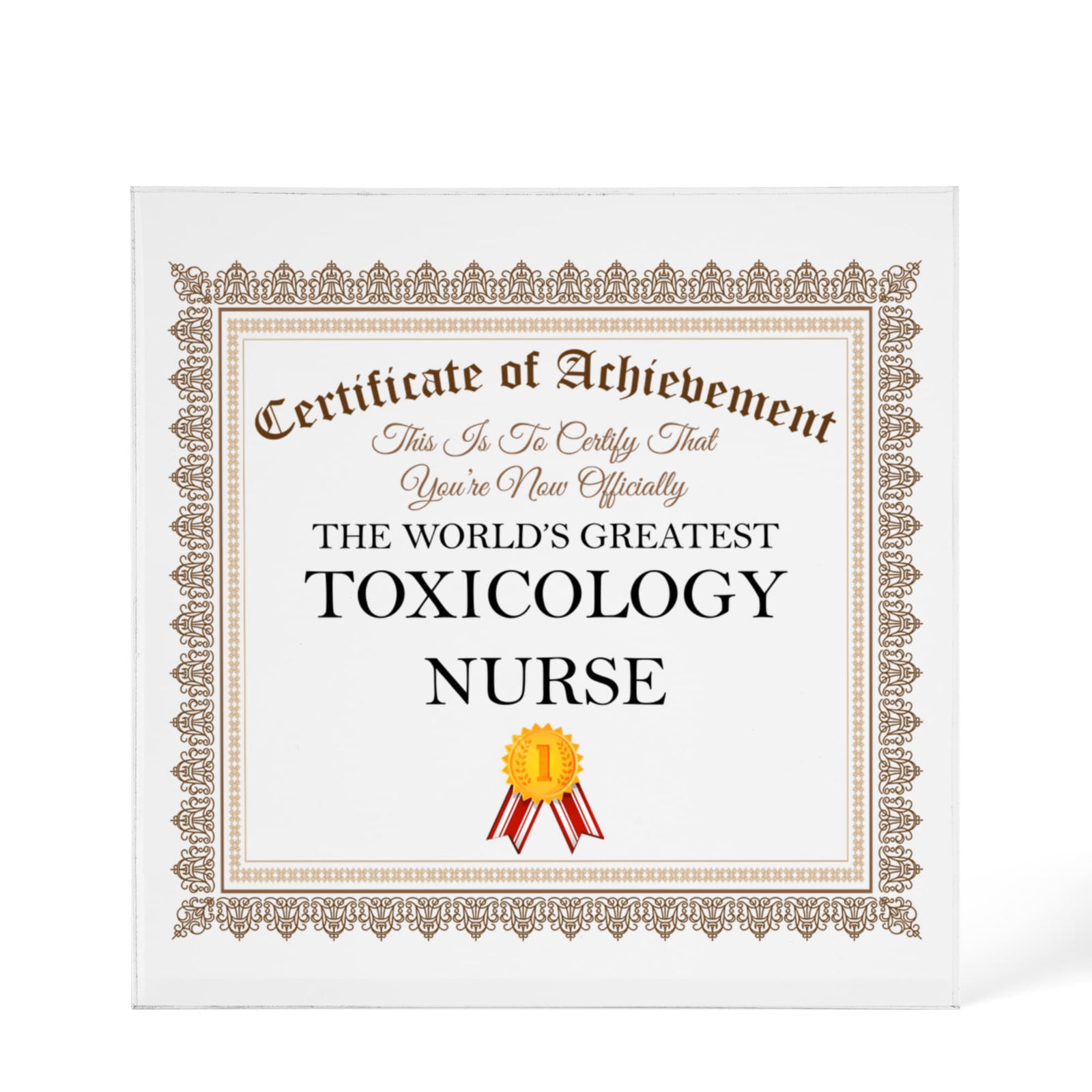 World's Greatest Toxicology Nurse - 6" x 6" Acrylic Block