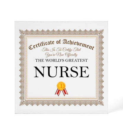 World's Greatest Nurse - 6" x 6" Acrylic Block
