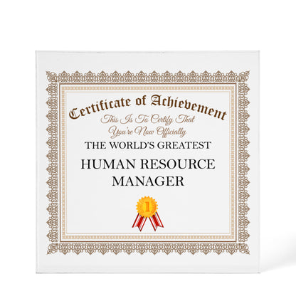 World's Greatest Human Resource Manager - 6" x 6" Acrylic Block