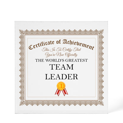 World's Greatest Team Leader - 6" x 6" Acrylic Block