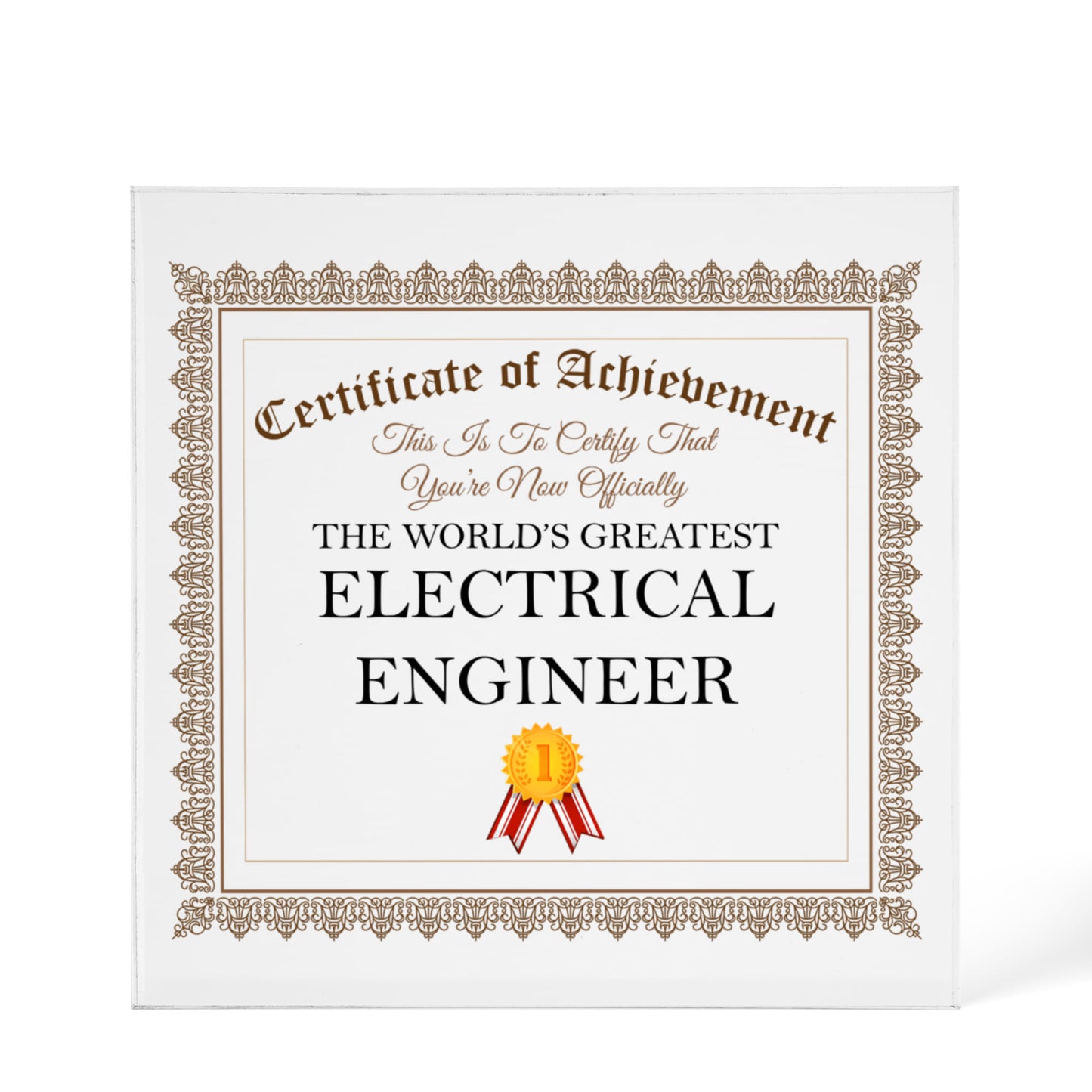World's Greatest Electrical Engineer - 6" x 6" Acrylic Block