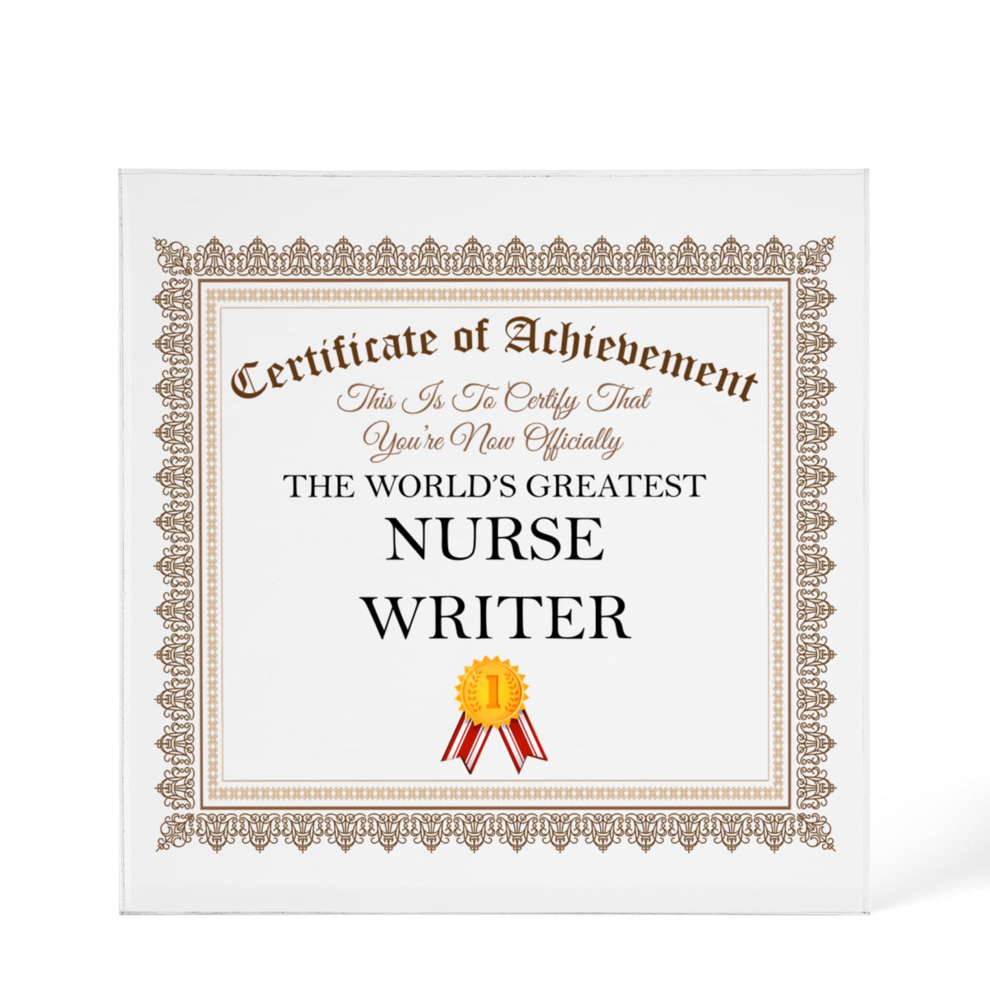 World's Greatest Nurse Writer - 6" x 6" Acrylic Block