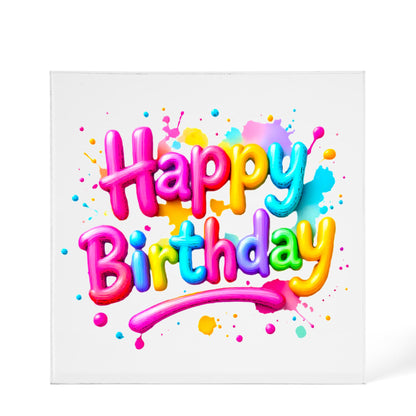 Happy Birthday 026 - 6" x 6" Acrylic Block