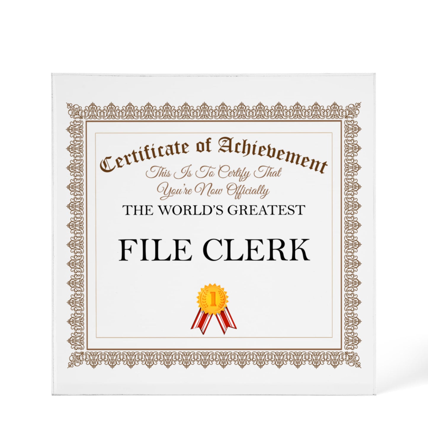 World's Greatest File Clerk - 6" x 6" Acrylic Block