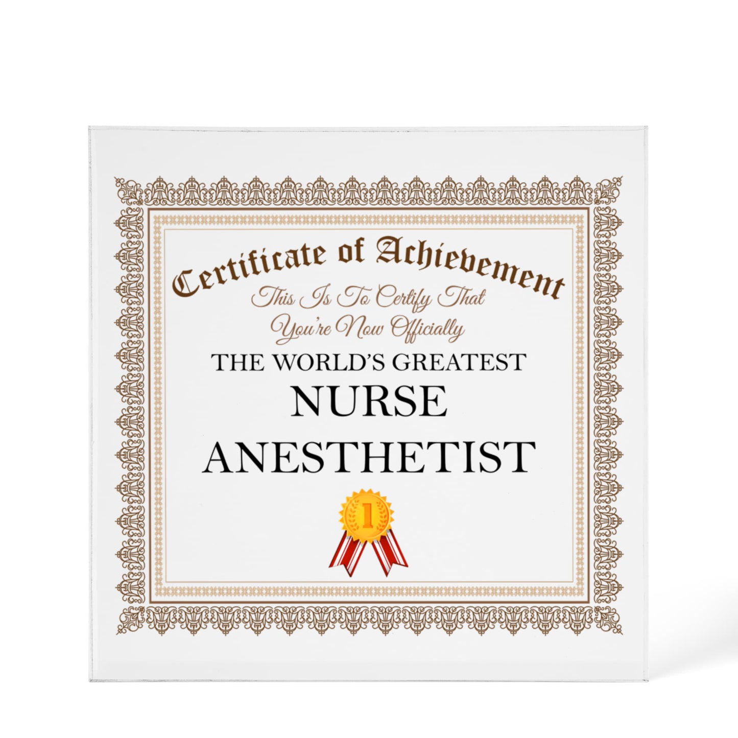World's Greatest Nurse Anesthetist - 6" x 6" Acrylic Block