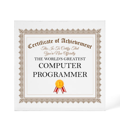 World's Greatest Computer Programmer - 6" x 6" Acrylic Block